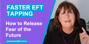 Faster EFT Tapping for Fear of the Future